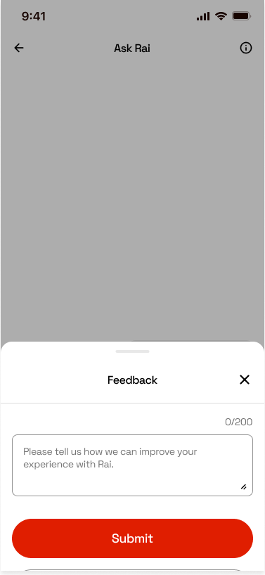 A Feedback bottom sheet with a free text box prompting the customer to say how their experience with Rai could be improved, a counter reading 0 of 200, and a Submit button